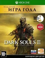 Игра Dark Souls III The Fire Fades Edition (Издание Игра Года) (XBOX One, русская версия)